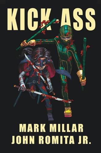 Kick Ass - (Vol 1) (Hardback)