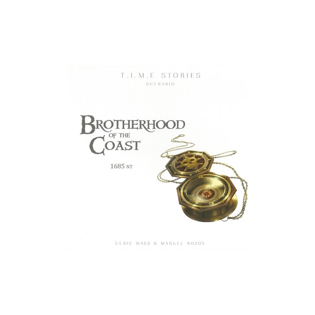 Time Stories - Brotherhood of the Coast