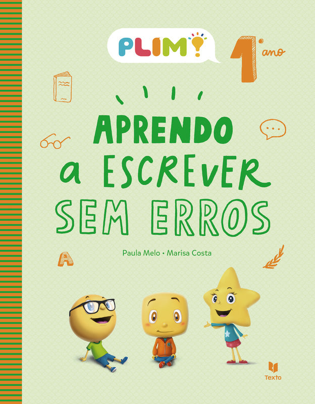 PLIM! Aprendo a Escrever sem Erros 1.º Anode Paula Melo e Marisa Costa