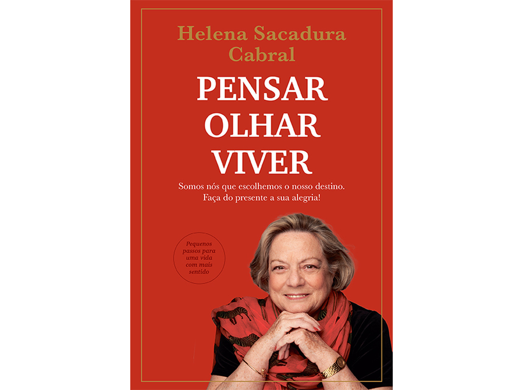 LIVRO PENSAR OLHAR VIVER DE HELENA SACADURA CABRAL