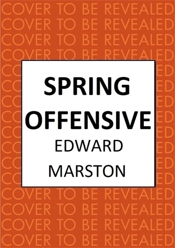 Spring Offensive: The captivating WWI murder mystery series - Home Front Detective (Hardback)