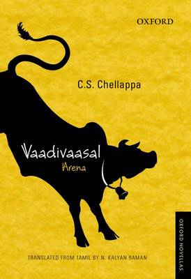 Vaadivaasal: Arena - Oxford Novellas Series (Paperback)