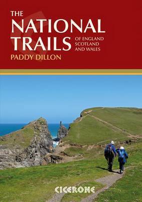 The National Trails: 19 Long-Distance Routes through England, Scotland and Wales (Paperback)