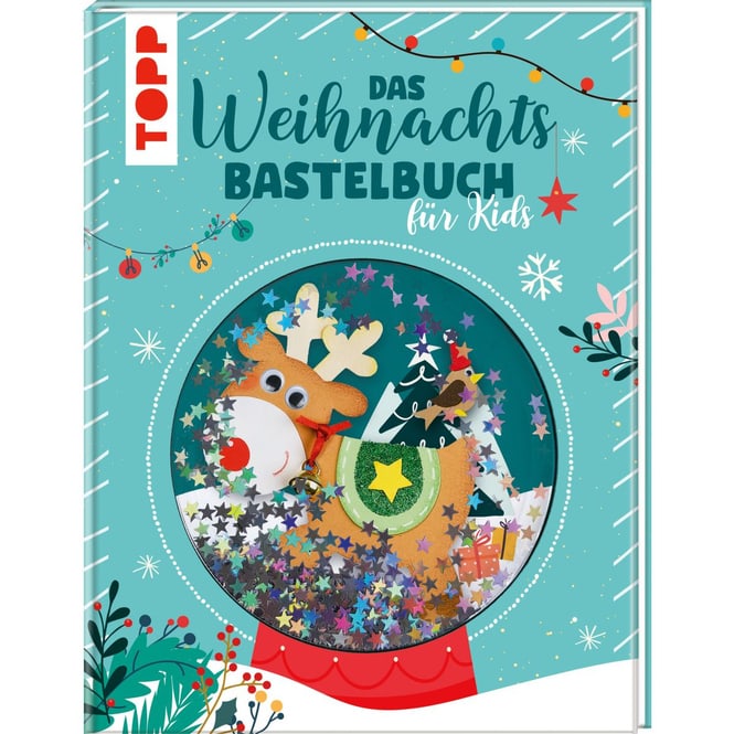 Das Weihnachts-Bastelbuch für Kids