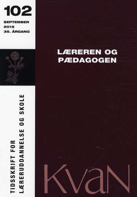 Kvan 102 - Læreren Og Pædagogen - Jan Kampmann - Bog