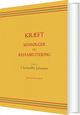 Kræft - Senfølger Og Rehabilitering - Pernille Jensen - Bog