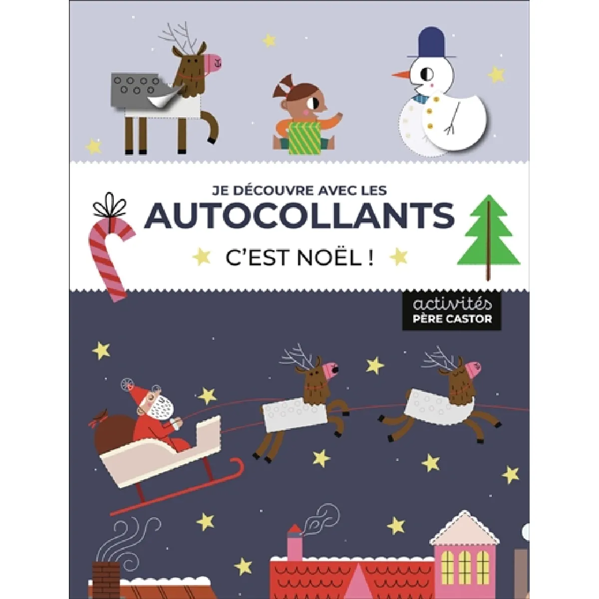 C'est Noël ! : je découvre avec les autocollants