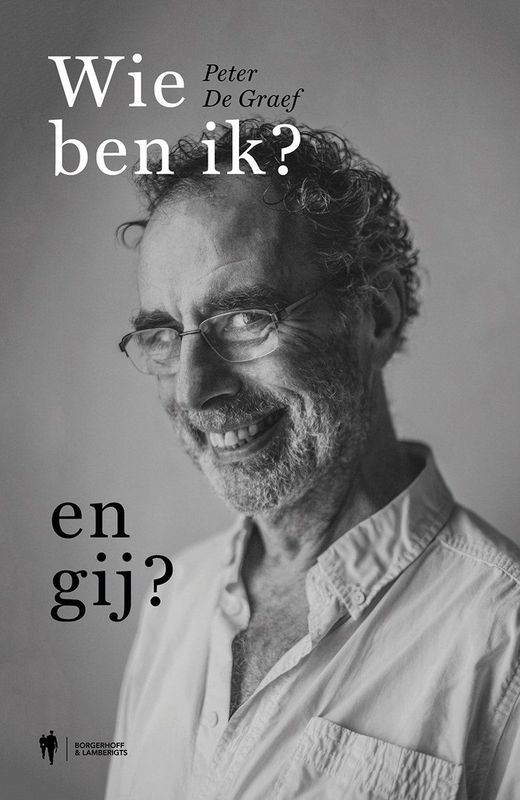 Wie ben ik ? En Gij ?