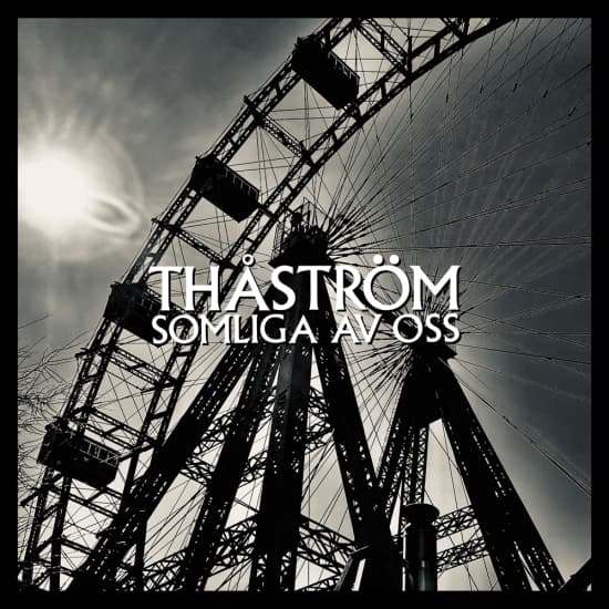Thåström - Somliga Av Oss (Black Vinyl) (LP)