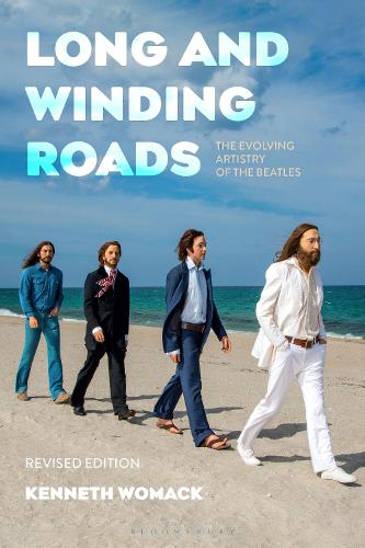 Long and Winding Roads, Revised Edition: The Evolving Artistry of the Beatles (Paperback)