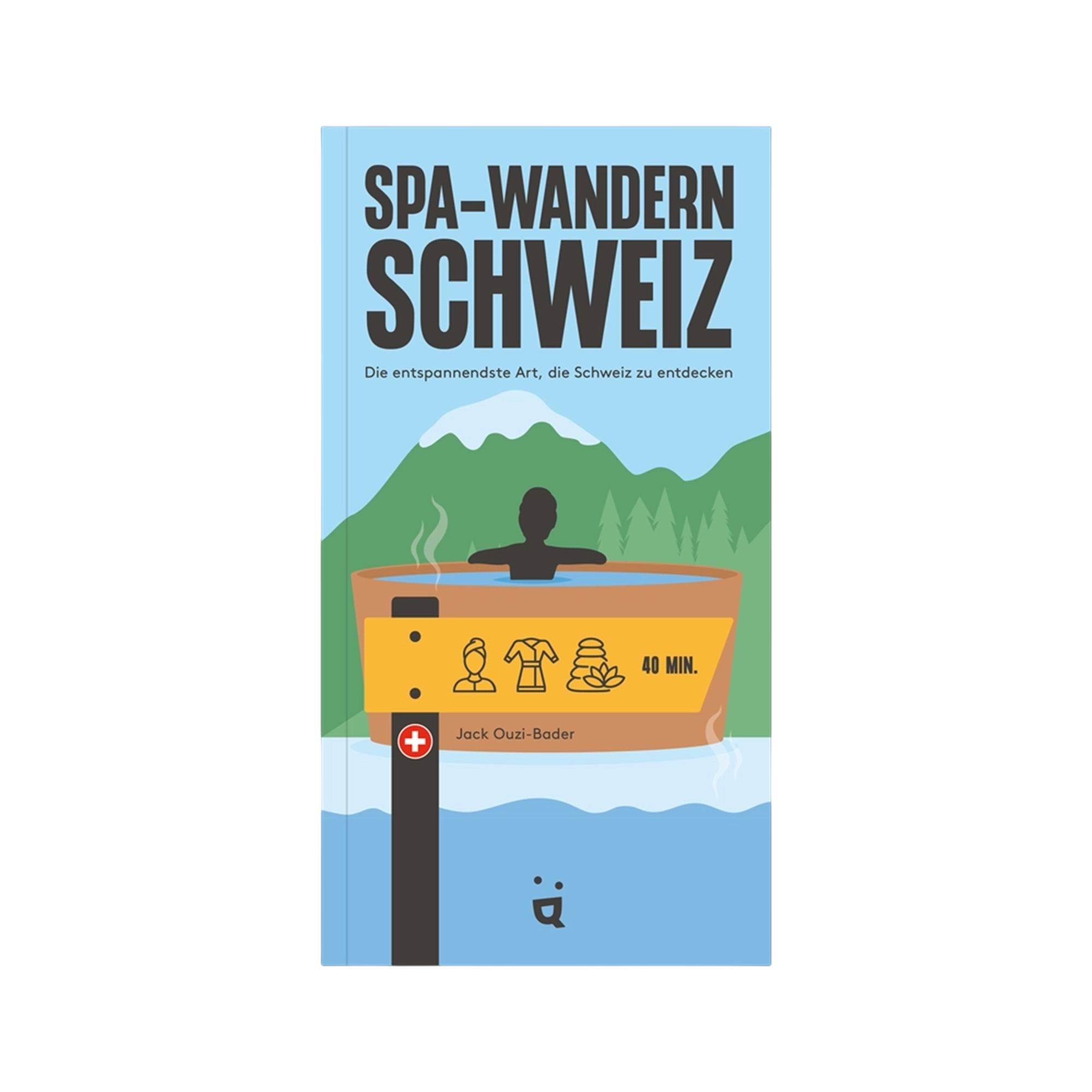 Buch Spa-Wandern Schweiz