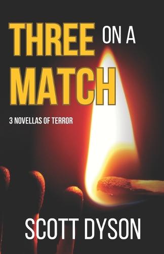 3 on a Match: Three Novellas of Terror (Paperback)