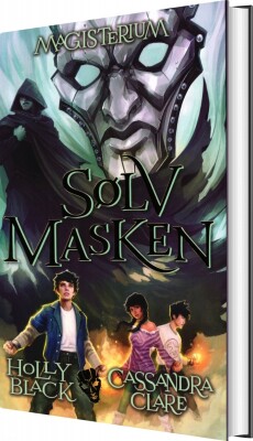 Magisterium 4: Sølvmasken - Holly Black - Bog