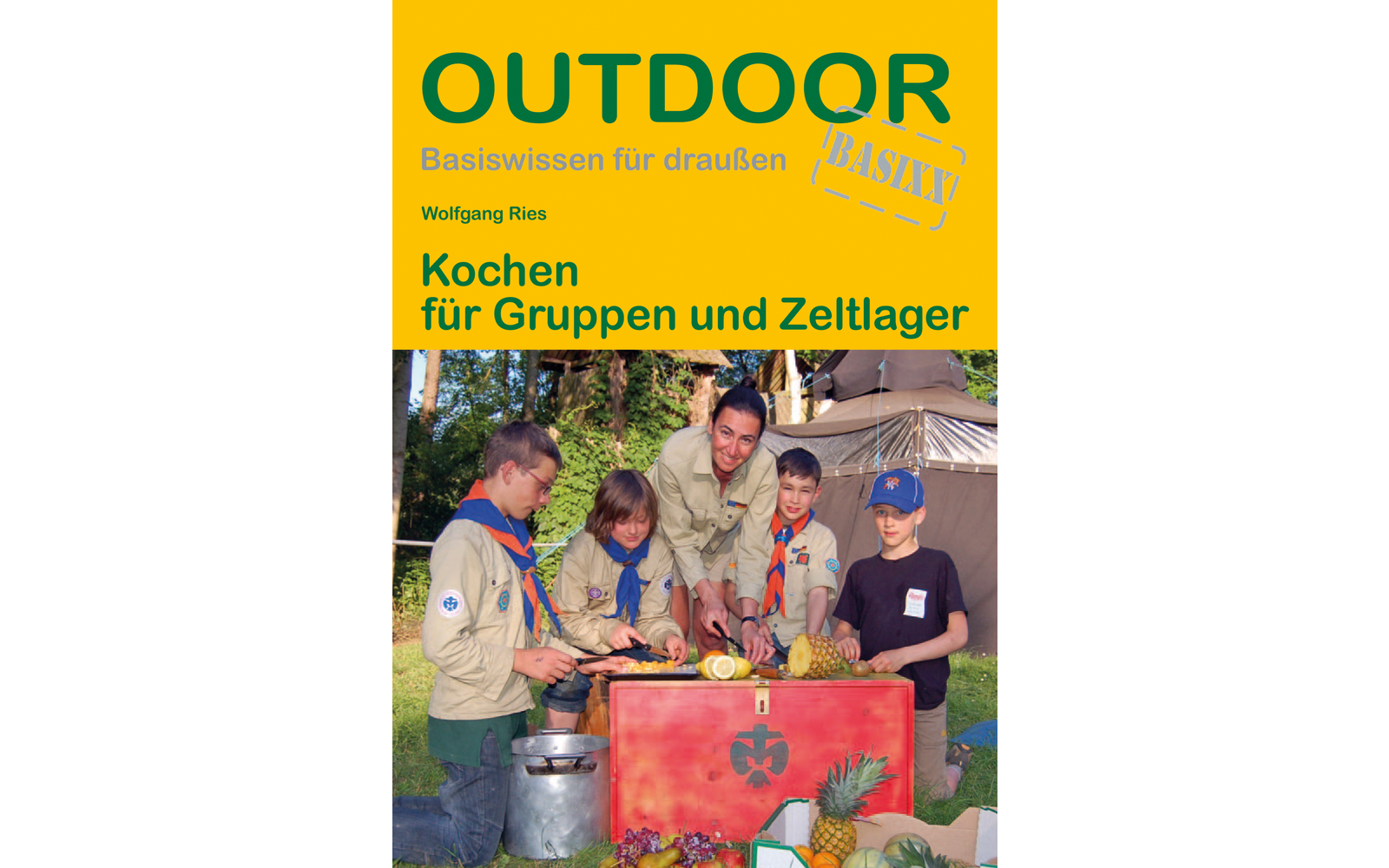 Conrad Stein Verlag Kochen für Gruppen und Zeltlager OutdoorHandbuch Band 203