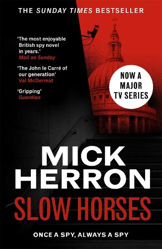 Slow Horses: Slough House Thriller 1 (Paperback)