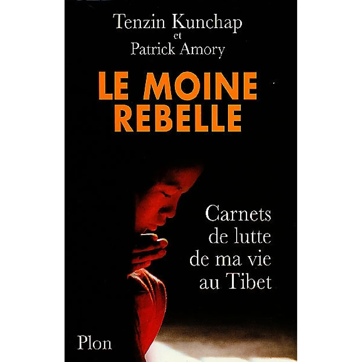 Le moine rebelle : carnets de lutte de ma vie au Tibet · Occasion