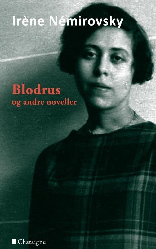 Blodrus Og Andre Noveller - Irène Némirovsky - Bog