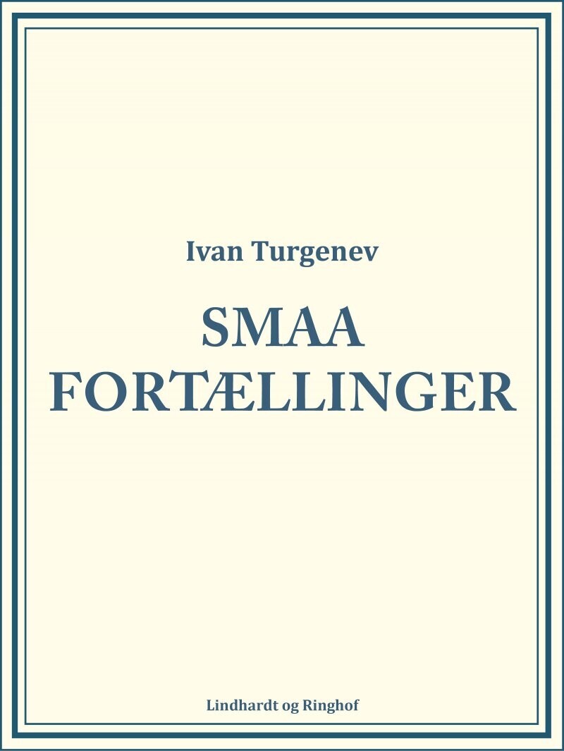 Smaa Fortællinger - Ivan Turguenev - Bog