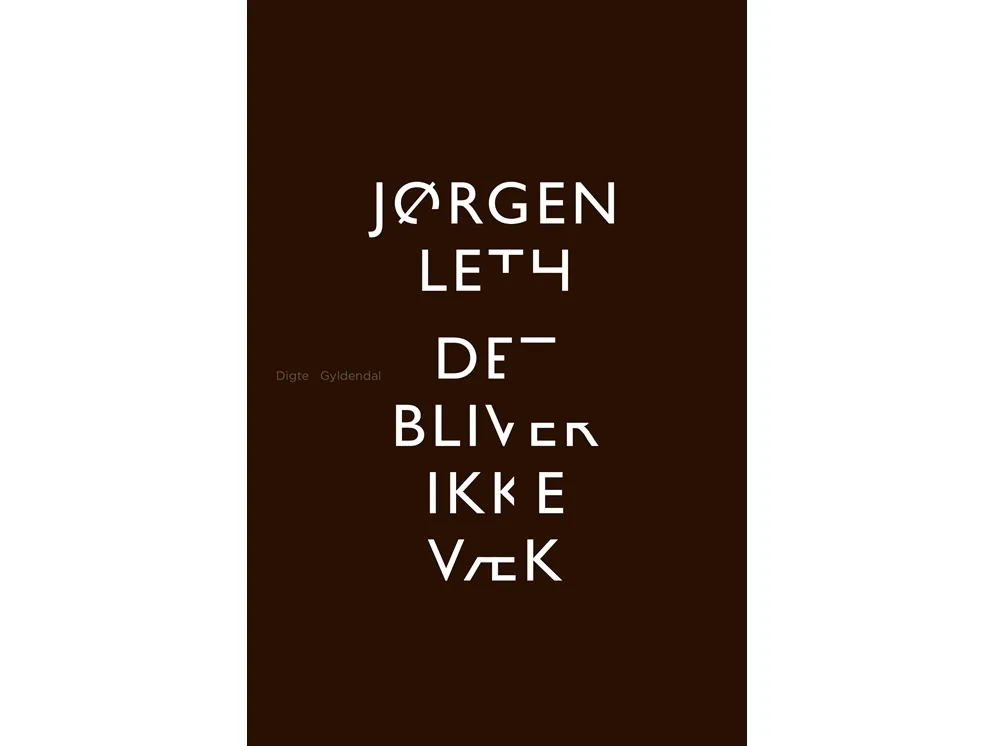 Det bliver ikke væk | Jørgen Leth