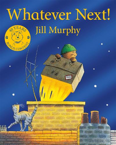 Whatever Next!: 40th Anniversary Edition - A Bear Family Book (Paperback)
