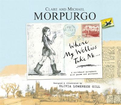 Where My Wellies Take Me (Paperback)