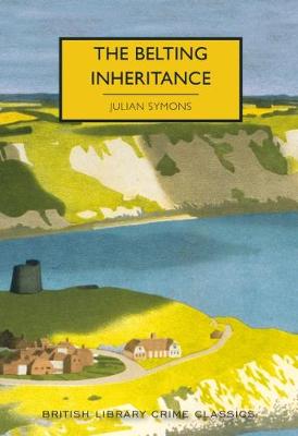 The Belting Inheritance - British Library Crime Classics (Paperback)