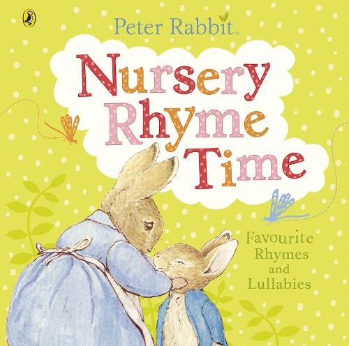 Peter Rabbit: Nursery Rhyme Time (Board book)