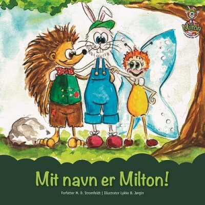 Mit Navn Er Milton! - M. D. Stromfeldt - Bog
