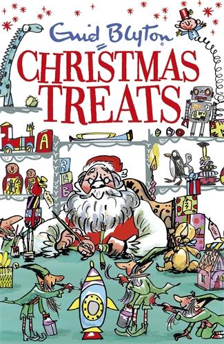 Christmas Treats: Contains 29 classic Blyton tales - Bumper Short Story Collections (Paperback)