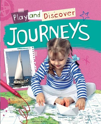 Play and Discover: Journeys - Play and Discover (Hardback)