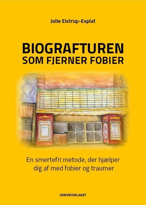 Biografturen Som Fjerner Fobier - Julie Eistrup-Esplat - Bog