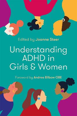 Understanding ADHD in Girls and Women (Paperback)