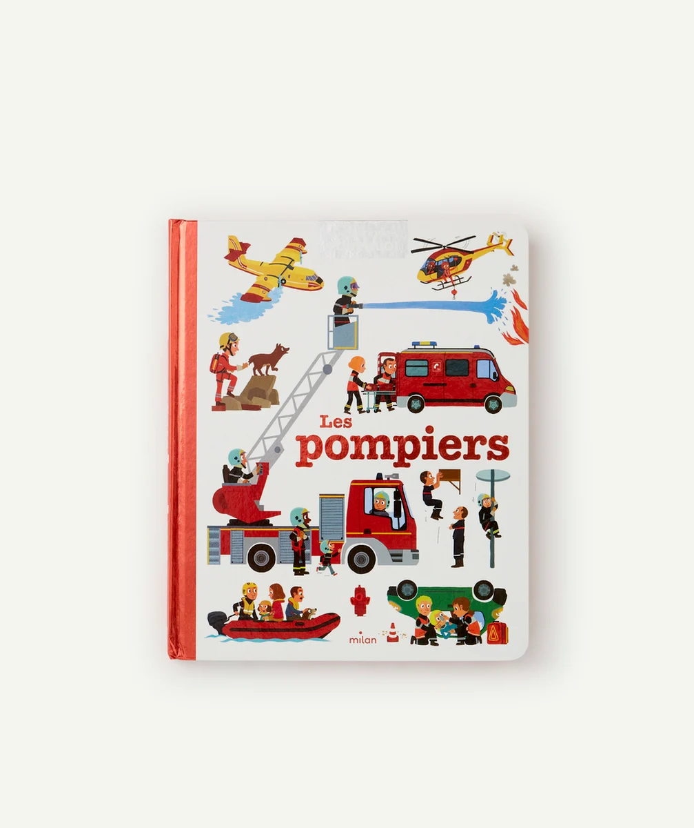 MILANMES ANNÉES POURQUOI - LES POMPIERS