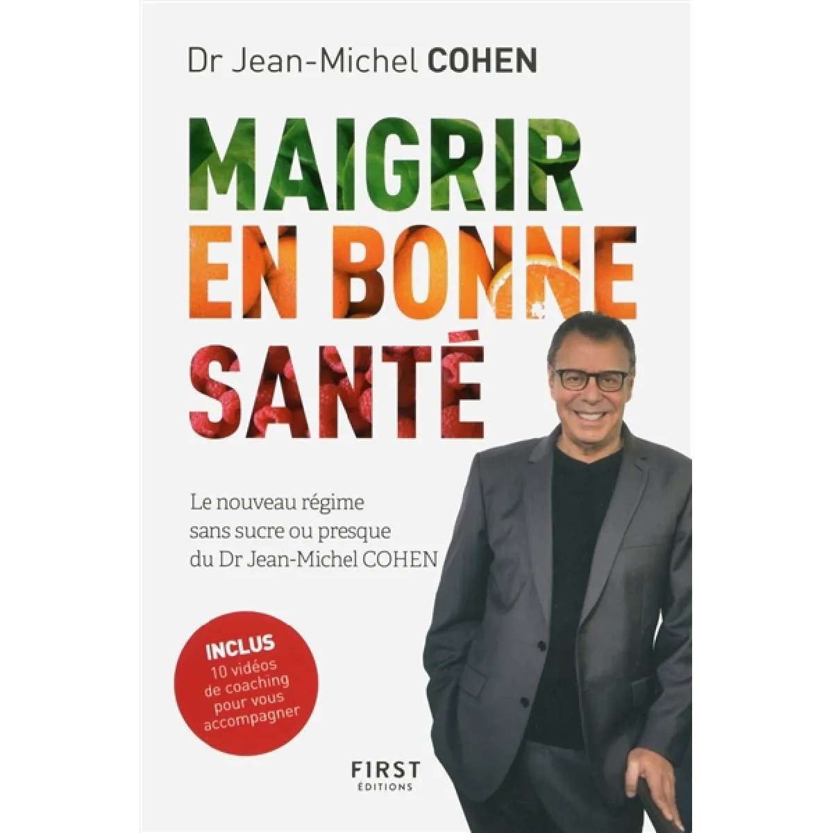 Maigrir en bonne santé : le nouveau régime sans sucre ou presque · Occasion