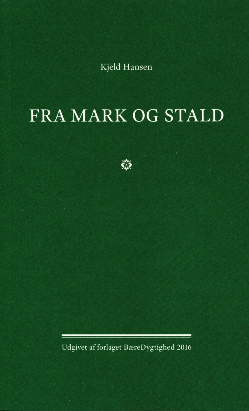 Fra Mark Og Stald - Kjeld Hansen - Bog