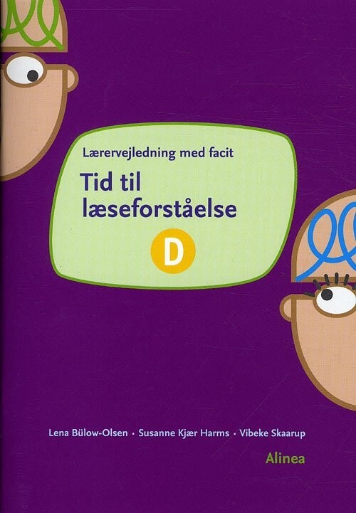Tid Til Læseforståelse D, Lærervejledning - Lena Bülow-Olsen - Bog