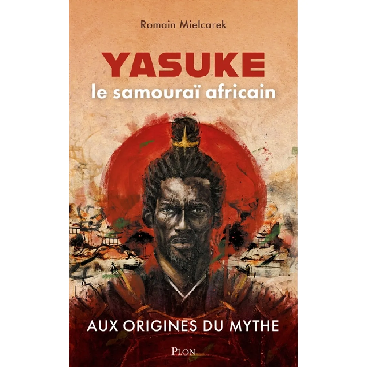Yasuke, le samouraï africain : aux origines du mythe · Occasion