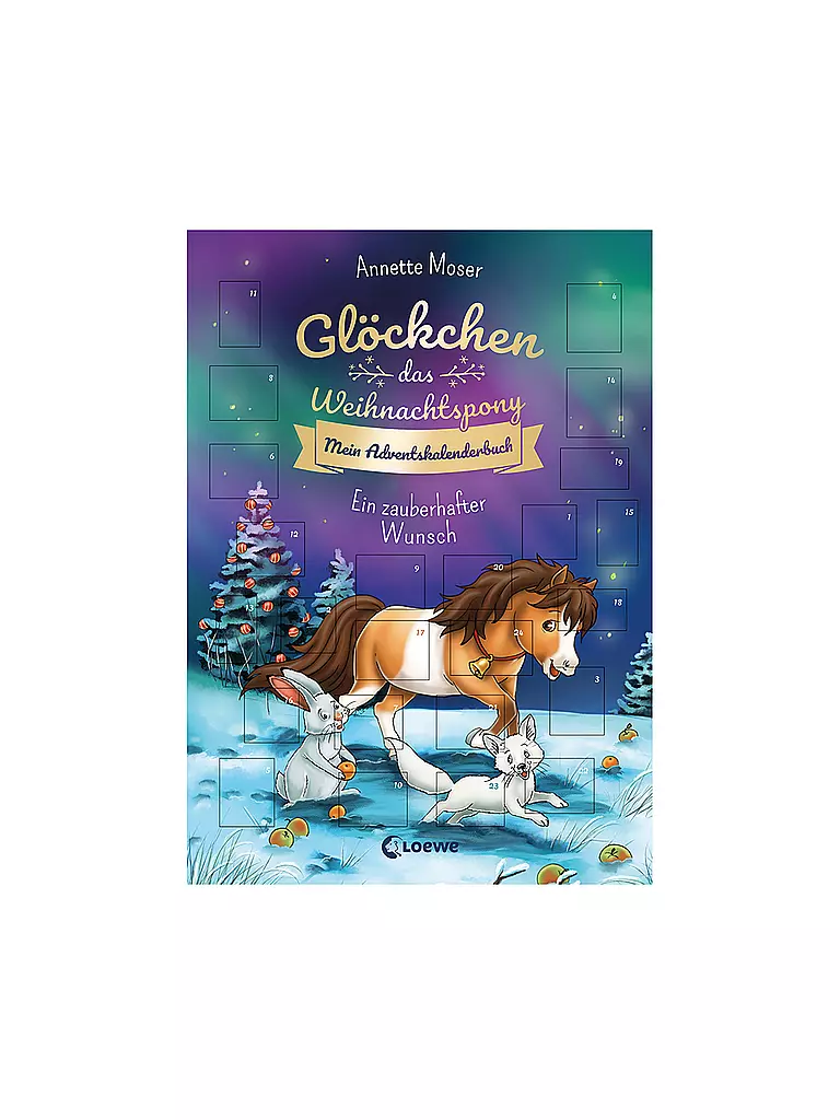 LOEWE VERLAG Glöckchen, das Weihnachtspony - Mein Adventskalenderbuch - Ein zauberhafter Wunsch keine Farbe
