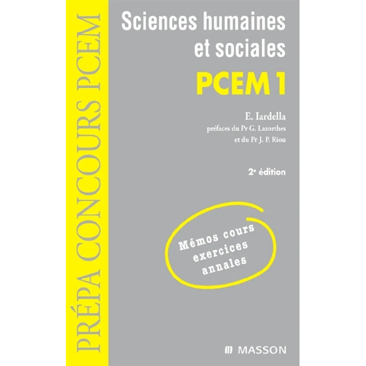 Sciences humaines et sociales, PCEM 1 : mémos cours, exercices, annales · Occasion