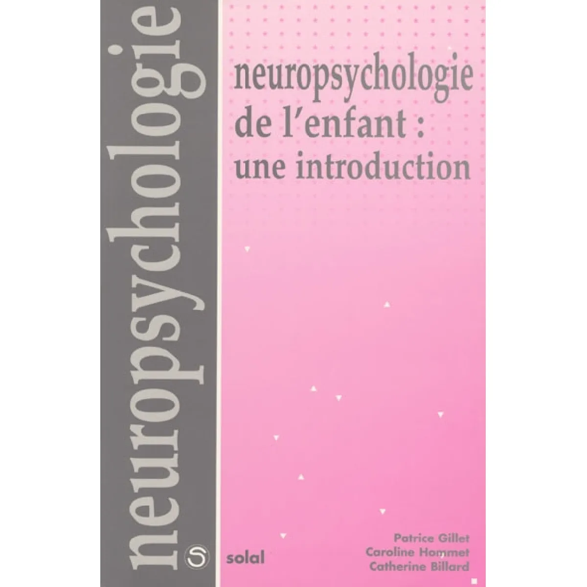 Neuropsychologie de l'enfant : une introduction · Occasion