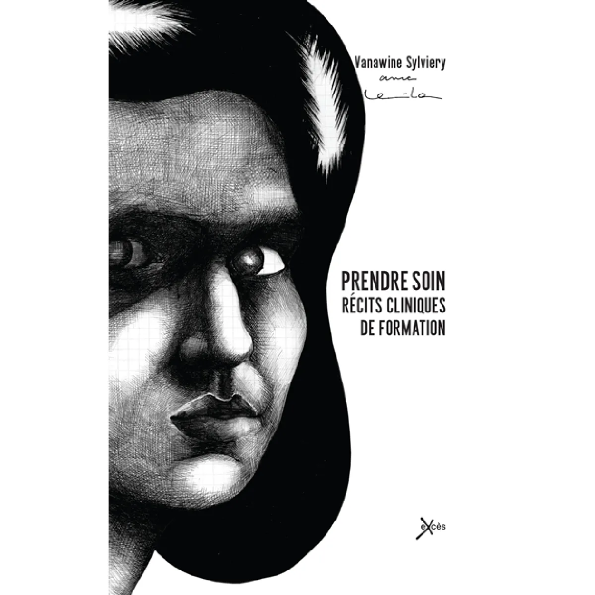 Prendre soin : récits cliniques de formation · Occasion