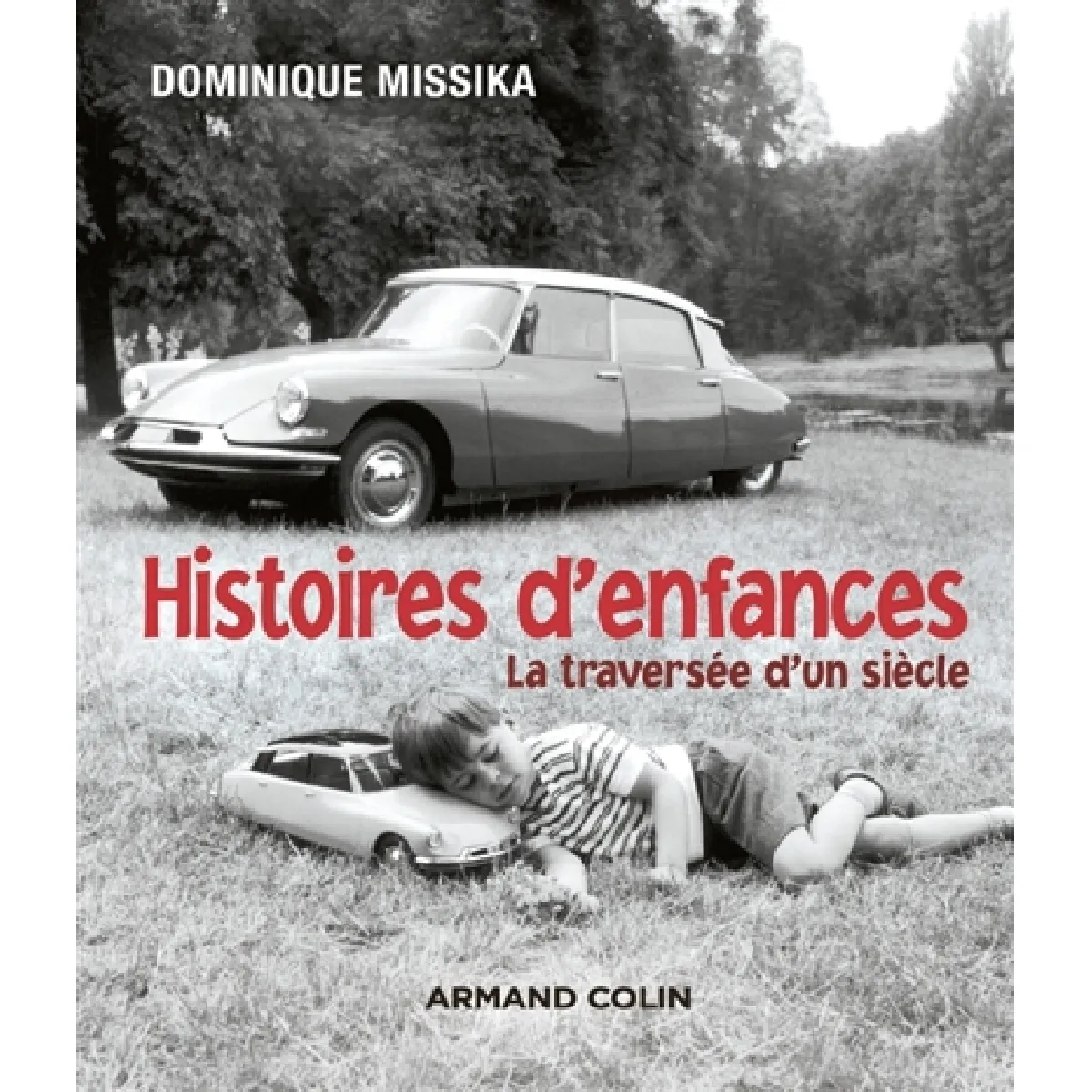 Histoires d'enfances : la traversée d'un siècle · Occasion