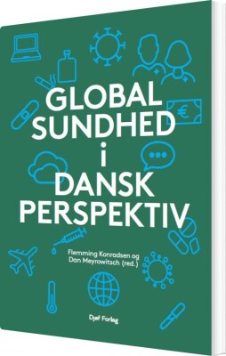 Global Sundhed I Dansk Perspektiv - Flemming Konradsen - Bog