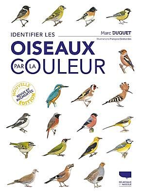 DELACHAUX  NIESTLE - IDENTIFIER LES OISEAUX PAR LA COULEUR