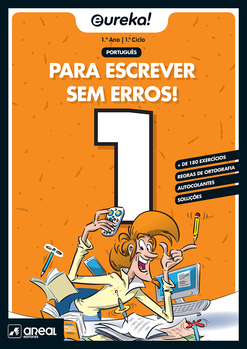 LIVRO EUREKA! PARA ESCREVER SEM ERROS 1 - 1º ANO