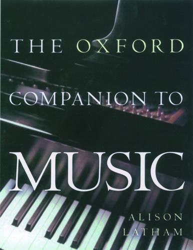 The Oxford Companion to Music - Oxford Companions (Hardback)