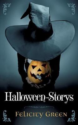 Felicity Greens Halloween-Storys (Paperback)
