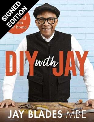 DIY with Jay: How to Repair and Refresh Your Home: Signed Edition (Hardback)
