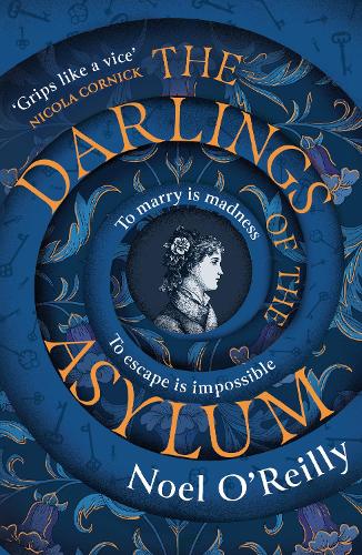 The Darlings of the Asylum (Paperback)