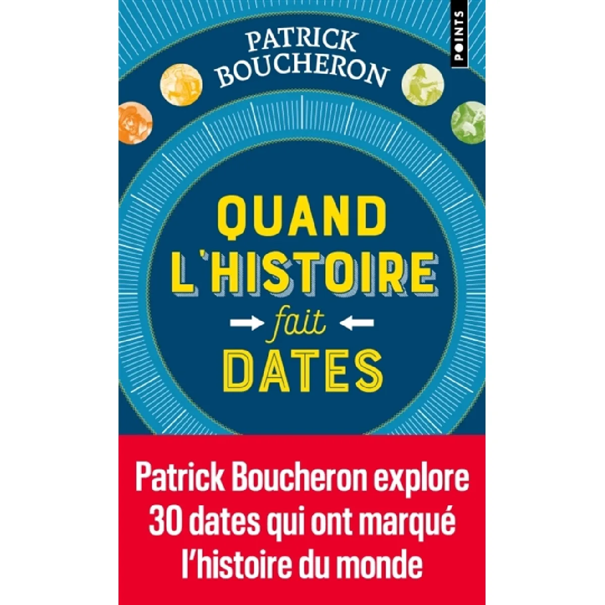 Quand l'histoire fait dates · Occasion